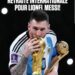Football : Le GOAT Lionel Messi annonce sa retraite internationale avec l’Argentine
